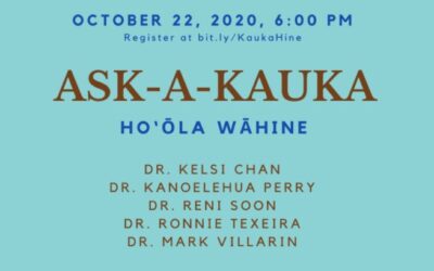 ASK-A-KAUKA – Ho’ola Wahine – Oct 22, 2020, 6:00 PM